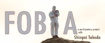 flyer for 'FOBIA: A participatory Project.'